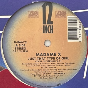 Madame X - Just That Type Of Girl