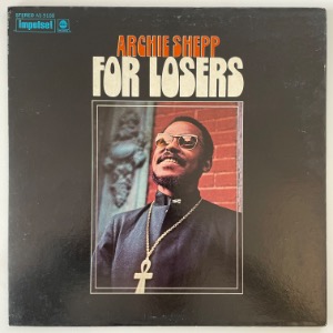 Archie Shepp - For Losers