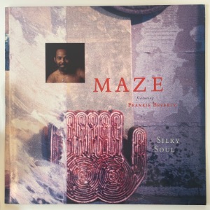 Maze Featuring Frankie Beverly - Silky Soul