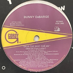 Bunny DeBarge - Save The Best For Me (Best Of Your Lovin&#039;)