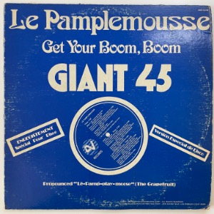 Le Pamplemousse - Get Your Boom, Boom (Around The Room)
