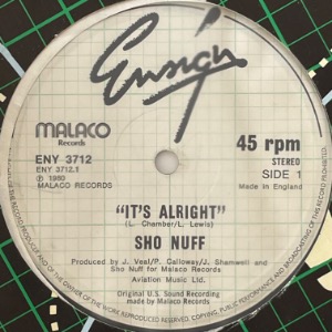Sho Nuff - It&#039;s Alright