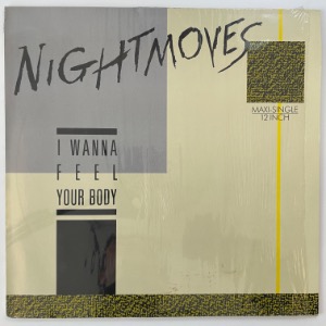 Nightmoves - I Wanna Feel Your Body