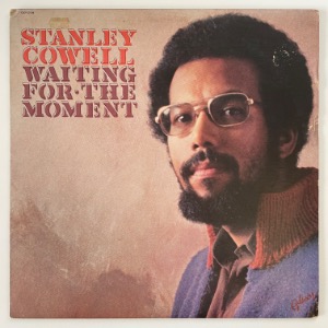 Stanley Cowell - Waiting For The Moment