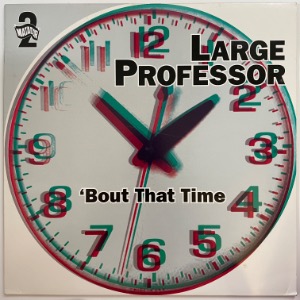 Large Professor - Bout That Time