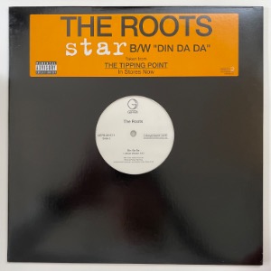 The Roots - Star / Din Da Da