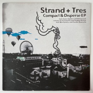 Strand + Tres - Compact &amp; Disperse EP