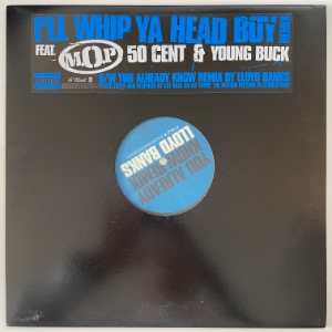 50 Cent / Lloyd Banks - I&#039;ll Whip Ya Head Boy (Remix) / You Already Know (Remix)