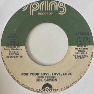 Joe Simon - For Your Love, Love, Love / I&#039;ve Got A Jones On You Baby