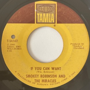 Smokey Robinson And The Miracles - If You Can Want