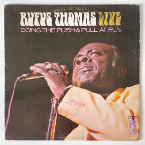 Rufus Thomas - Rufus Thomas Live Doing The Push &amp; Pull At P.J.&#039;s