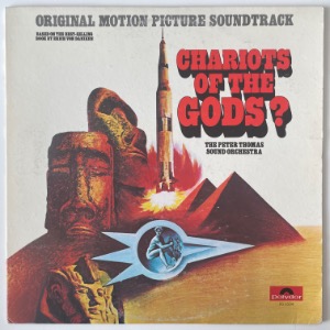 The Peter Thomas Sound Orchestra - Chariots Of The Gods? (Original Motion Picture Soundtrack)