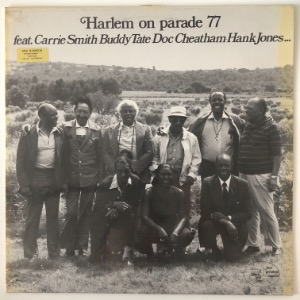 Carrie Smith, Buddy Tate, Doc Cheatham, Hank Jones - Harlem On Parade 77