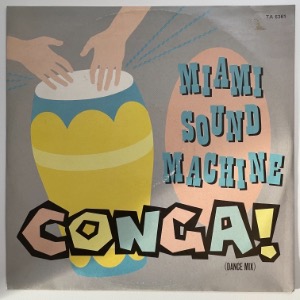 Miami Sound Machine - Conga! (Dance Mix)