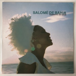Salomé De Bahia - Tormento De Amor