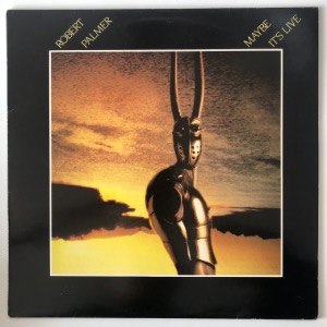 Robert Palmer - Maybe It&#039;s Live