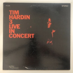 Tim Hardin - Tim Hardin 3 Live In Concert