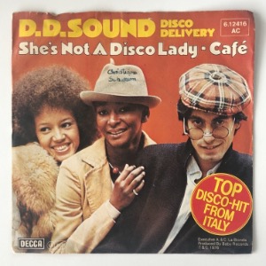 D.D.Sound Disco Delivery - She&#039;s Not A Disco Lady / Café