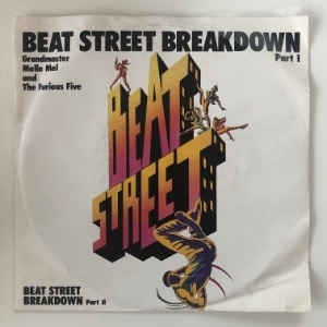 Grandmaster Melle Mel And The Furious Five - Beat Street Breakdown