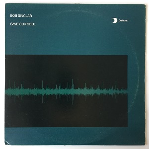 Bob Sinclar - Save Our Soul [2 x LP]