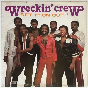 Wreckin&#039; Crew - Set It On Out