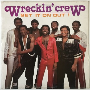 Wreckin&#039; Crew - Set It On Out