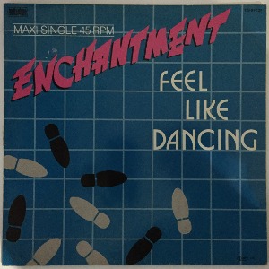 Enchantment - Feel Like Dancin&#039;