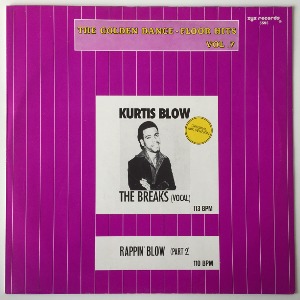 Kurtis Blow - The Breaks (Original Mix Version) (Vocal) / Rappin&#039; Blow (Part 2)
