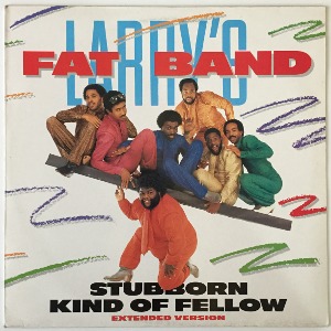 Fat Larry&#039;s Band - Stubborn Kind Of Fellow / Changes
