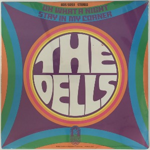 The Dells - Oh What A Night - Stay In My Corner