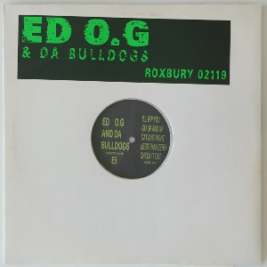 Ed O.G &amp; Da Bulldogs - Roxbury 02119