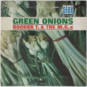 Booker T. &amp; The M.G. - Green Onions