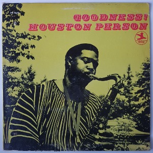 Houston Person - Goodness!