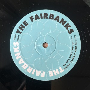The Fairbanks ‎ - Just A Petty Song
