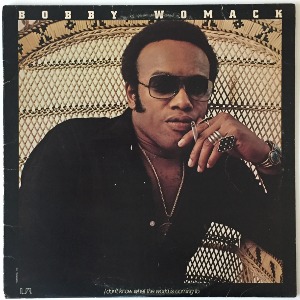 Bobby Womack - I Don&#039;t Know What The World Is Coming To