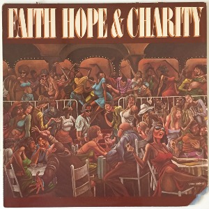 Faith Hope &amp; Charity - Faith Hope &amp; Charity