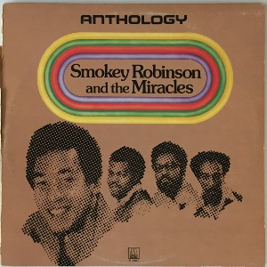 Smokey Robinson And The Miracles - Anthology [3 x LP]