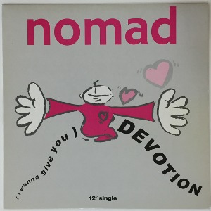 Nomad - (I Wanna Give You) Devotion