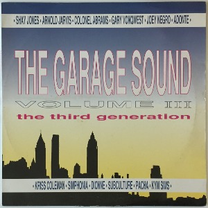Various - The Garage Sound Volume III - The Third Generation [2 x LP]