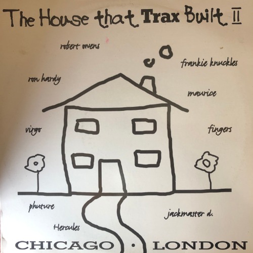 Various ‎– The House That Trax Built II