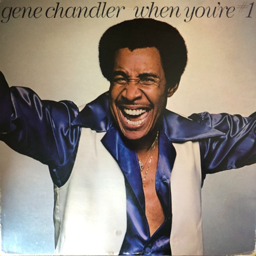 Gene Chandler ‎– When You&#039;re # 1