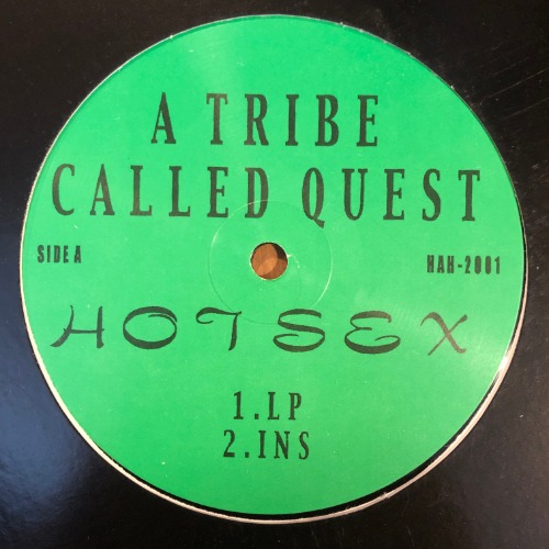 A Tribe Called Quest - Hot Sex / Scenario Rmx