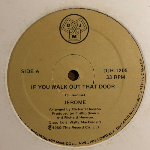 Jerome - If You Walk Out That Door