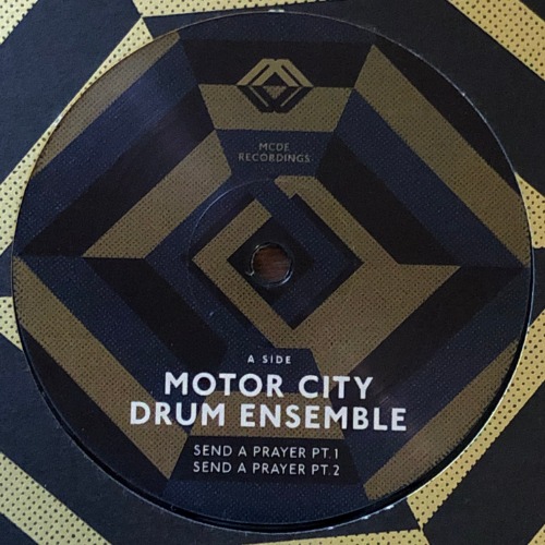 Motor City Drum Ensemble - Send A Prayer