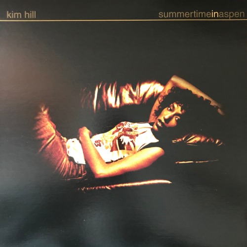 Kim Hill - Summertime In Aspen