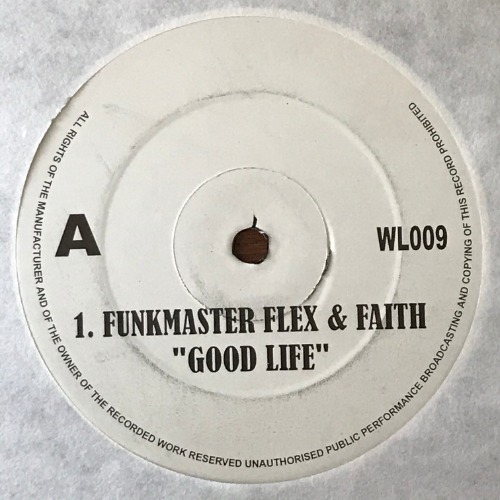 Funkmaster Flex Featuring Faith	 - Good Life