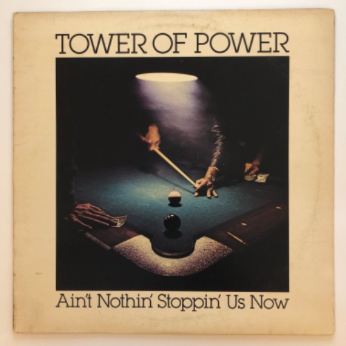 Tower Of Power - Ain&#039;t Nothin&#039; Stoppin&#039; Us Now