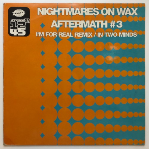 Nightmares On Wax - Aftermath #3