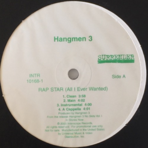 Hangmen 3 - Rap Star (All I Ever Wanted) / Ya Feel Me