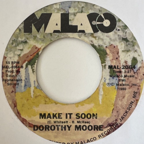 Dorothy Moore - Make It Soon / Angel Of The Morning